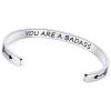 A - You are a badass